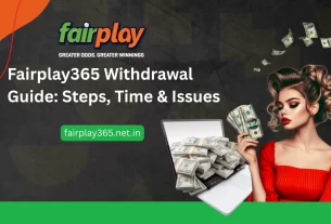 Fairplay365 Withdrawal Guide Steps, Time & Issues